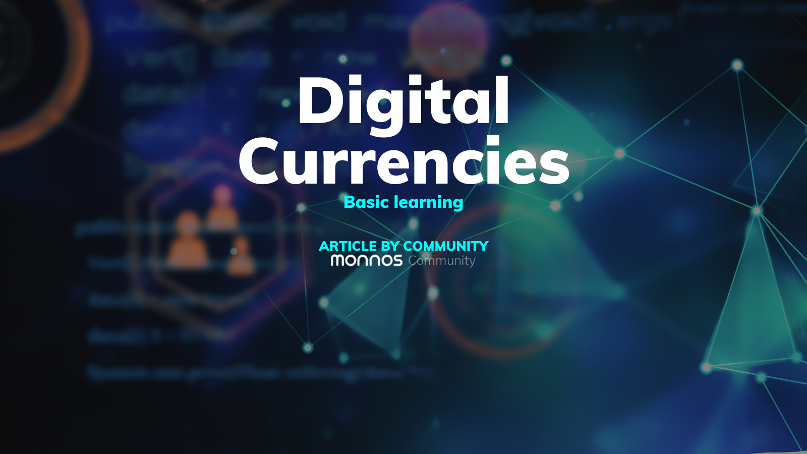 Digital Currencies: Basic learning