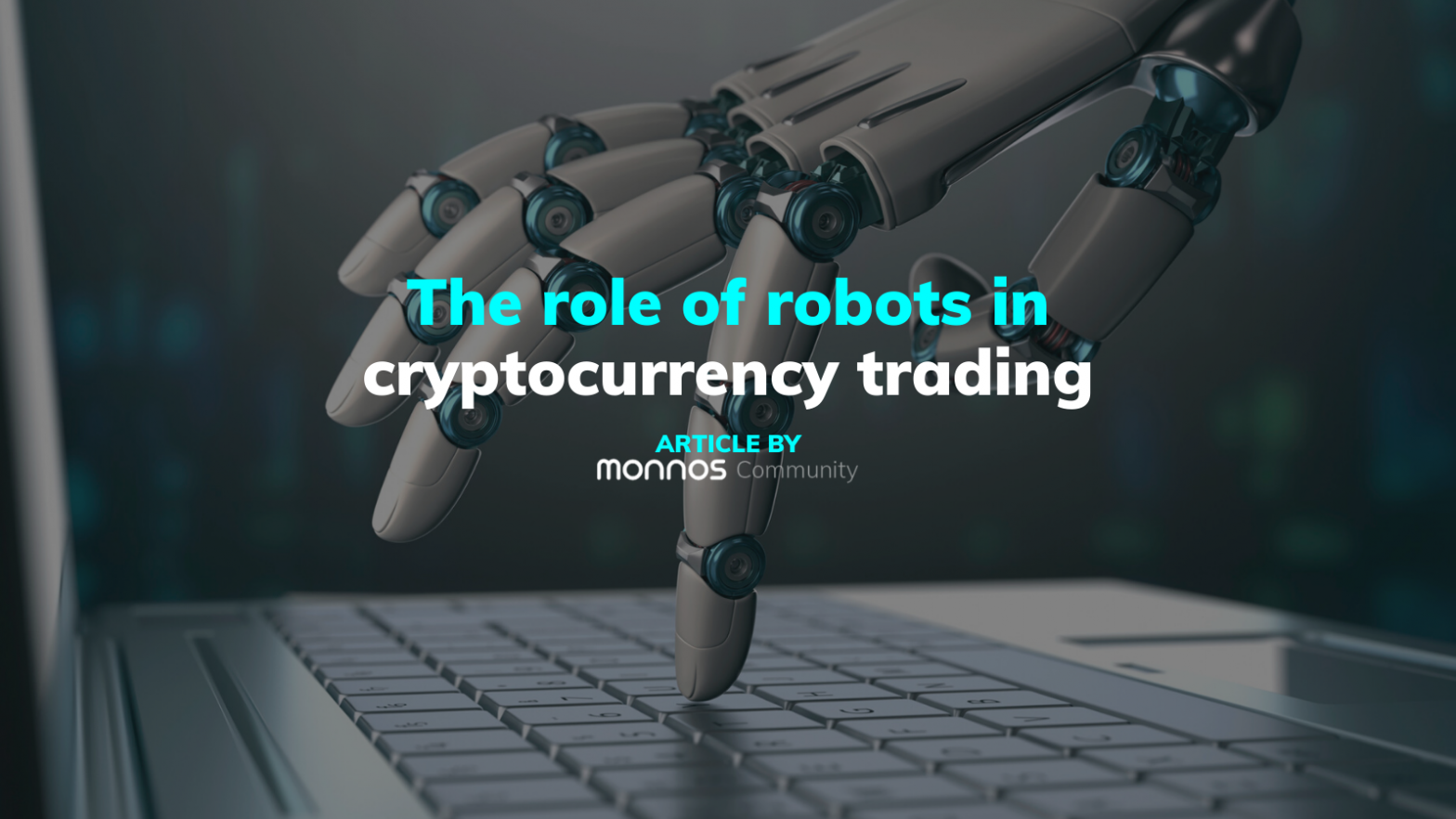 The role of robots in cryptocurrency trading