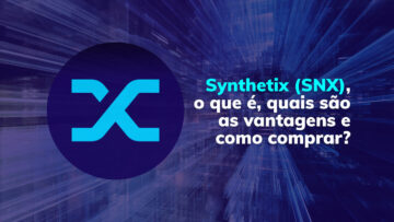 Synthetix (SNX), o que é, quais são as vantagens e como comprar?